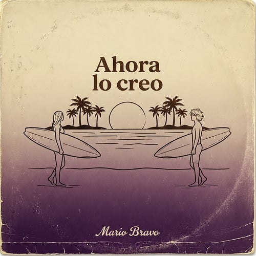 Ahora lo creo
