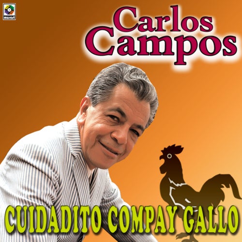 Cuidadito Compa y Gallo