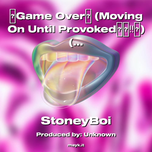 Game Over (Moving On Until Provoked)