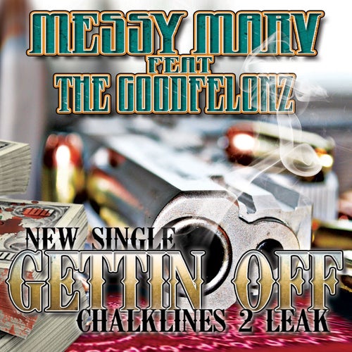Gettin Off (feat. The Goodfelonz) - Single