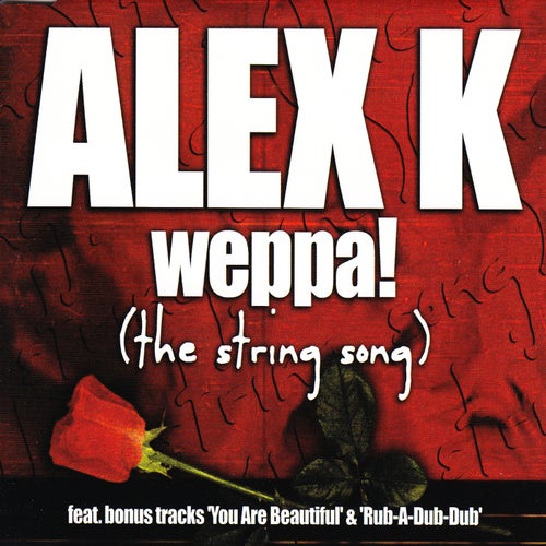 Weepa! (The String Song)