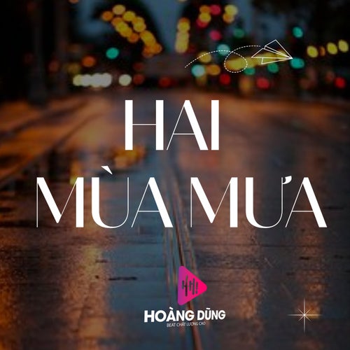 Hai Mùa Mưa