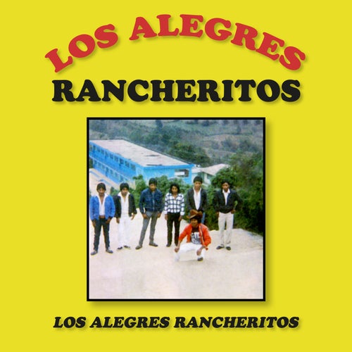 Los Alegres Rancheritos