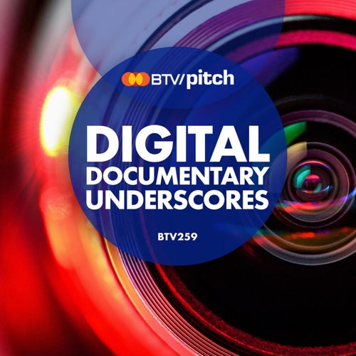 Digital Documentary Underscores