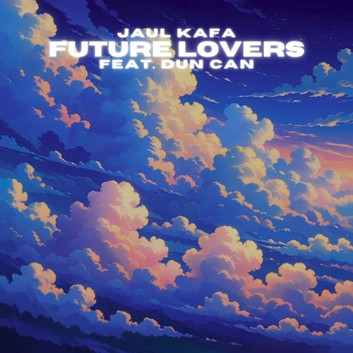 Future Lovers (feat. Dun Can)