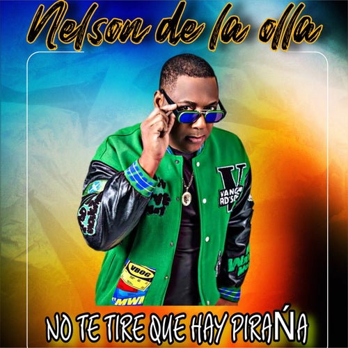 No Te Tire Que Hay Piraña