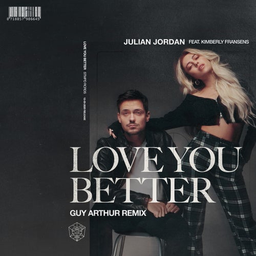 Love You Better - Guy Arthur Remix