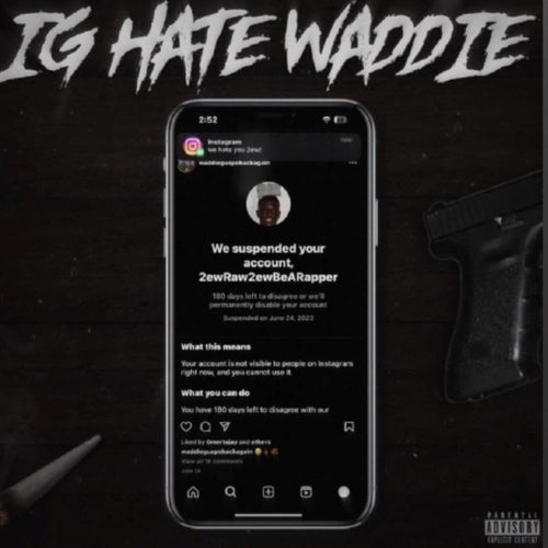 Ig Hate Waddie