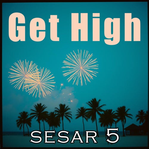 Get High