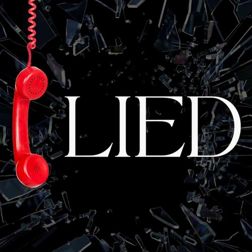 I Lied
