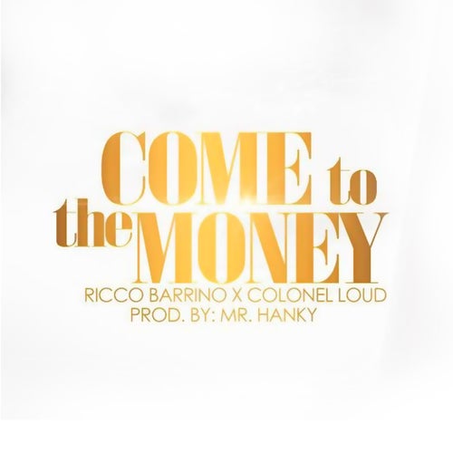 Come to the Money - Single