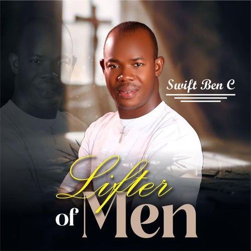 Lifter of Men