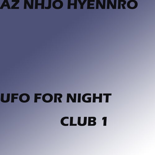 UFO for Night Club 1 (Full long ver 1.0)