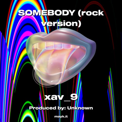 SOMEBODY (rock version)