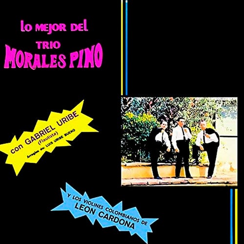 Lo Mejor Del Trio Morales Pino