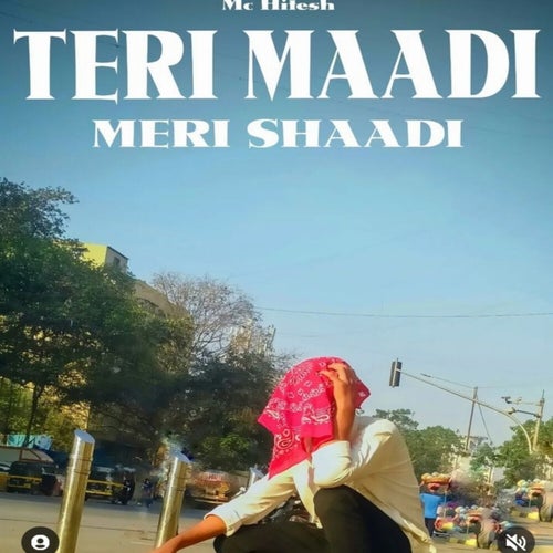 Teri Maadi Meri Shaadi