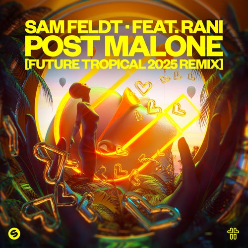 Post Malone (feat. RANI) [Future Tropical 2025 Remix]