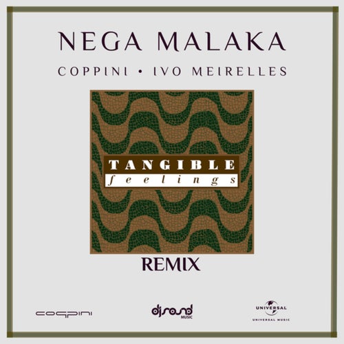 Nega Malaka (Tangible Feelings Remix)