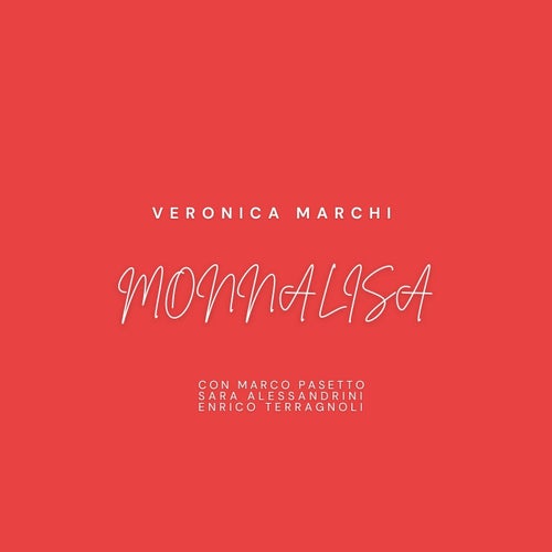 Monna Lisa (feat. Marco Pasetto, Sara Alessandrini & Enrico Terragnoli)