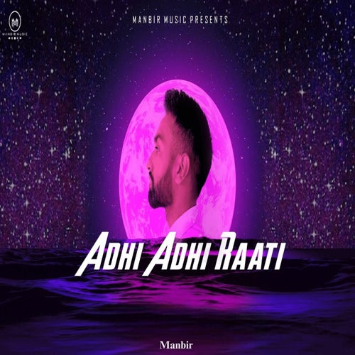 Adhi Adhi Raati