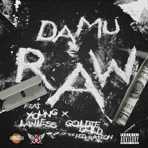 Raw (feat. Young Lawless & Goldie Gold) - Single