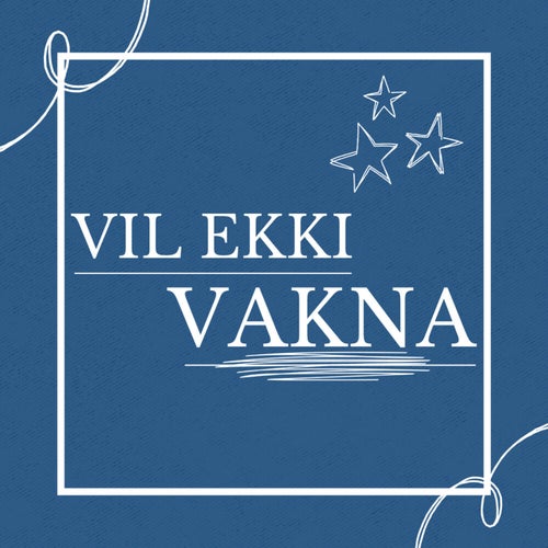 Vil ekki vakna