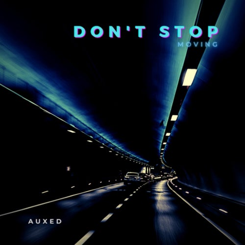 Don't Stop (Moving)