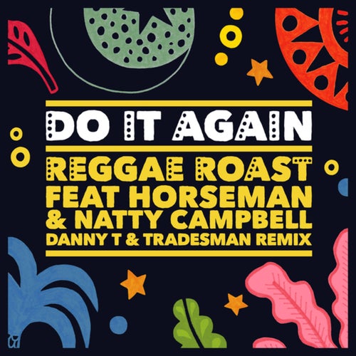 Do It Again (Danny T & Tradesman Remix)