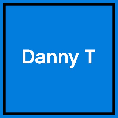 Danny T Profile