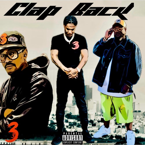 Clap Back (feat. Tay Da Tay & Dolla Bone)