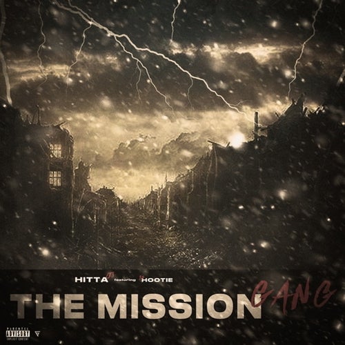 The Mission Gang (feat. Yg Hootie)