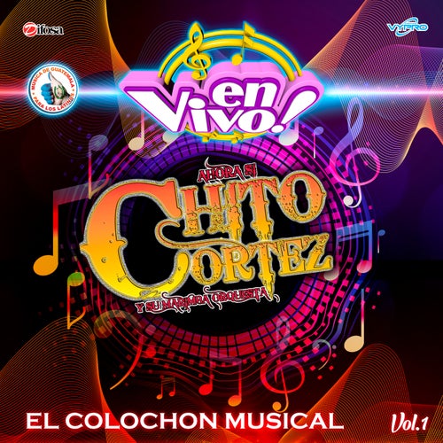 El Colochon Musical, Vol. 1 (En Vivo)