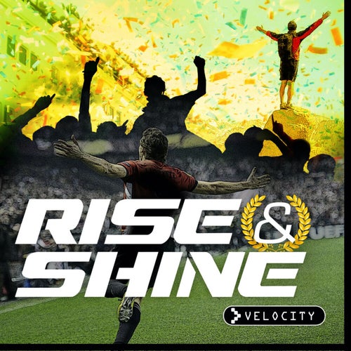 Rise & Shine