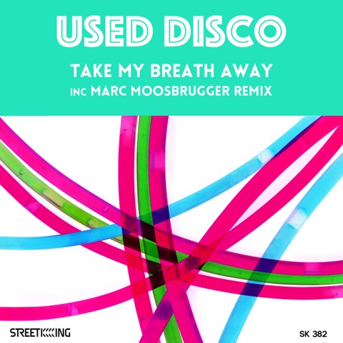 Take My Breath Away (Marc Moosbrugger Remix)