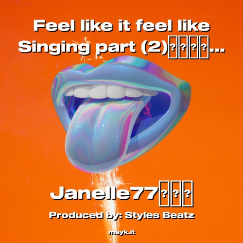 Feel like it feel like Singing part (2)