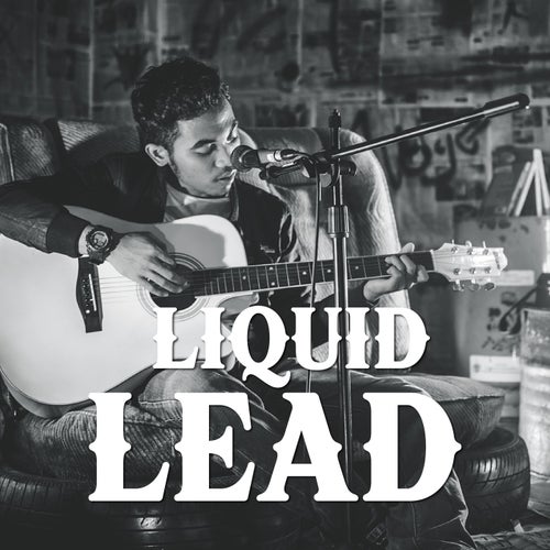 Liquid Lead
