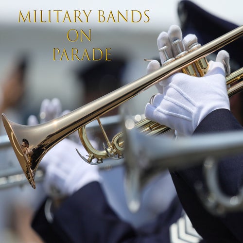 Military Bands on Parade