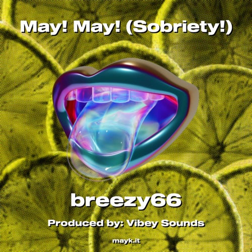 May! May! (Sobriety!)