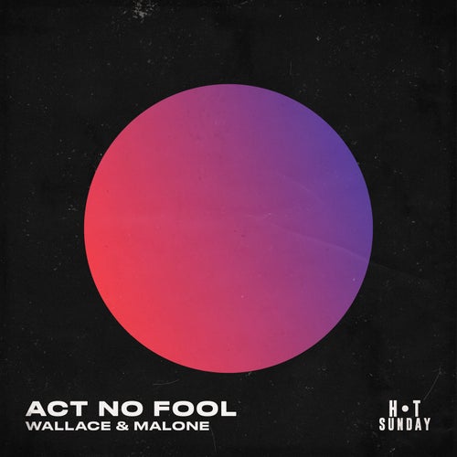 Act No Fool