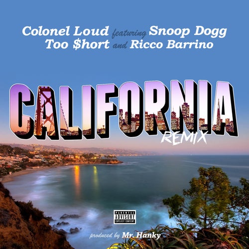 California (Remix)  (feat. Too $hort, Snoop Dogg & Ricco Barrino)
