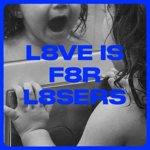 Love is for Losers