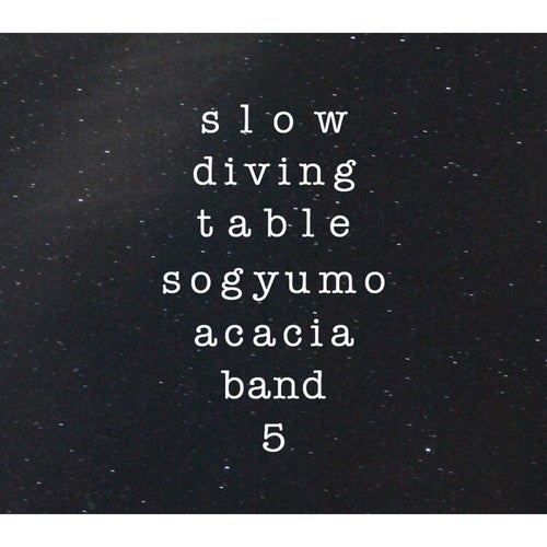 Slow Diving Table