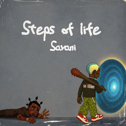Steps of life