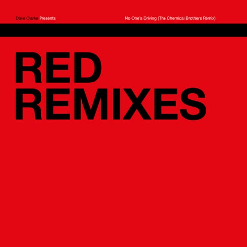 No One's Driving (The Chemical Brothers Remix / Remastered 2023)