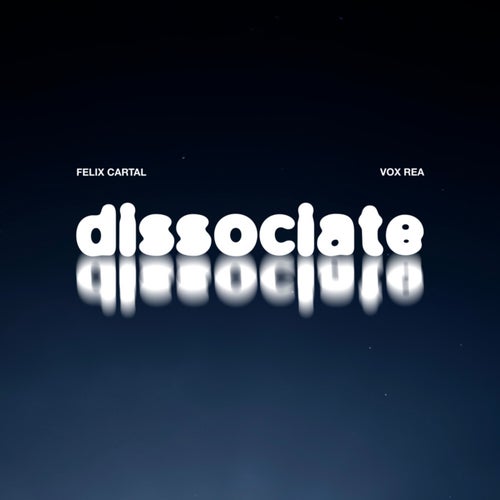 Dissociate (Extended Mix)