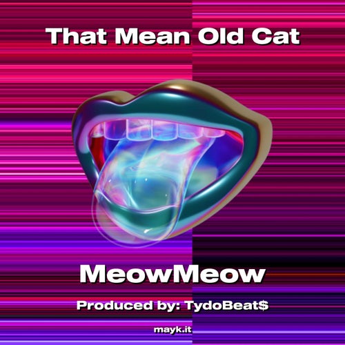 That Mean Old Cat