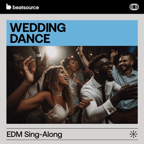 Wedding Dance - EDM Sing-Along Album Art