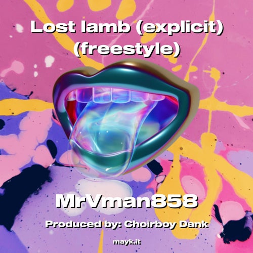Lost lamb (explicit) (freestyle)