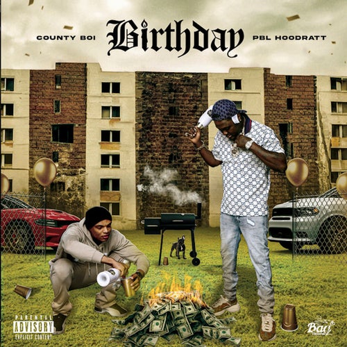 BIRTHDAY (feat. PBL Hoodratt)