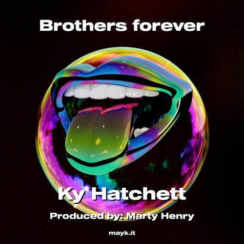 Brothers forever